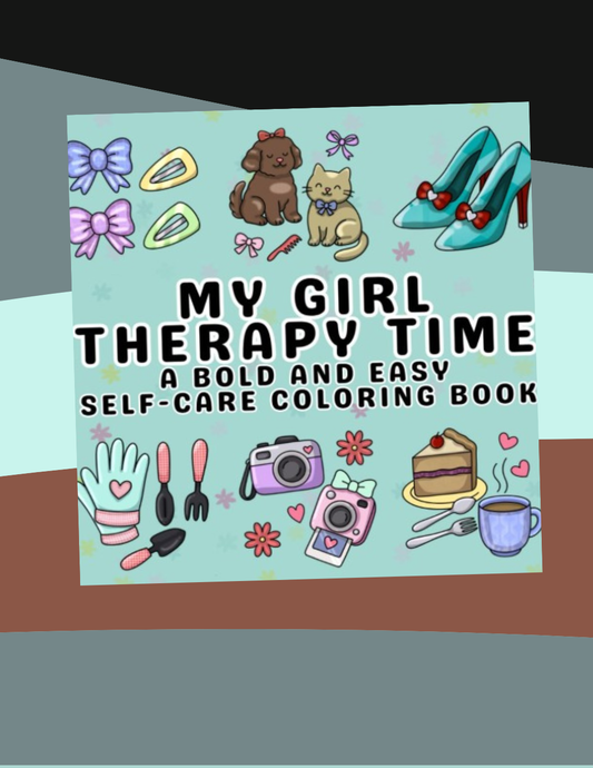 My Girl Therapy Time